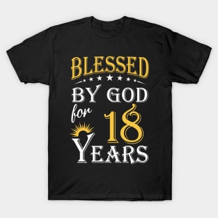 Blessed By God For 18 Years 18th Birthday T-Shirt